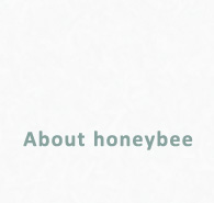 About honeybee
