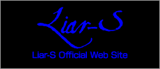 Liar-S Official Web Site