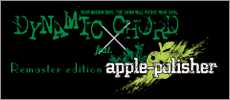 DYNAMIC CHORD  feat.apple-polisher Remaster Edition